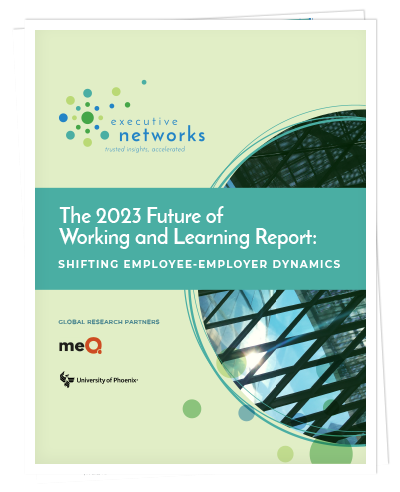 The 2023 Future of Working and Learning Report: Shifting Employee-Employer Dynamics